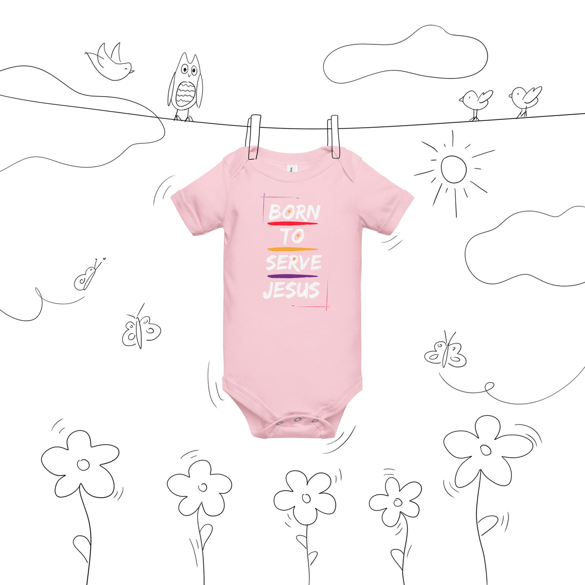 Front view of pink Born to Serve Jesus Christian baby bodysuit with colorful lettering
