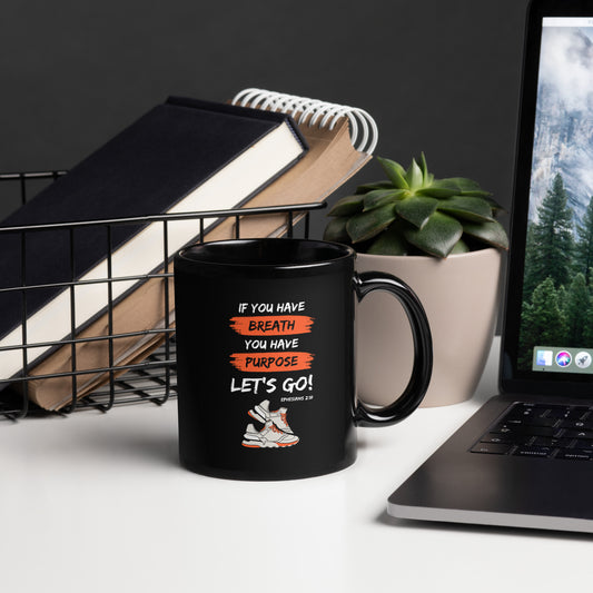 Black and orange If You Have Breath You Have Purpose Christian mug 11oz