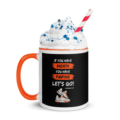 White and orange Christian mug with If You Have Breath You Have Purpose design