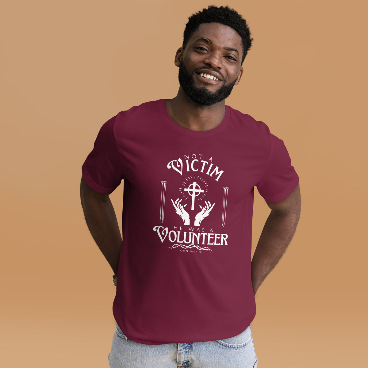Maroon Not a Victim Christian T-shirt featuring the He Was a Volunteer message